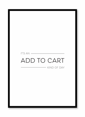 Add To Cart, Posterpop culture themed posters