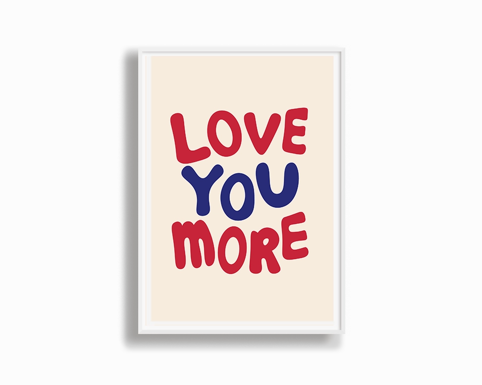 Love You More