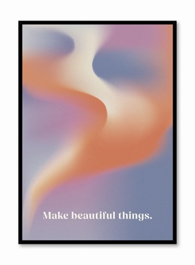 Make Beautiful Things, Posterpop culture themed posters