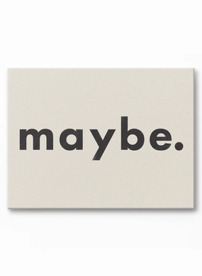 Maybe, Canvasindoor decorative canvas print