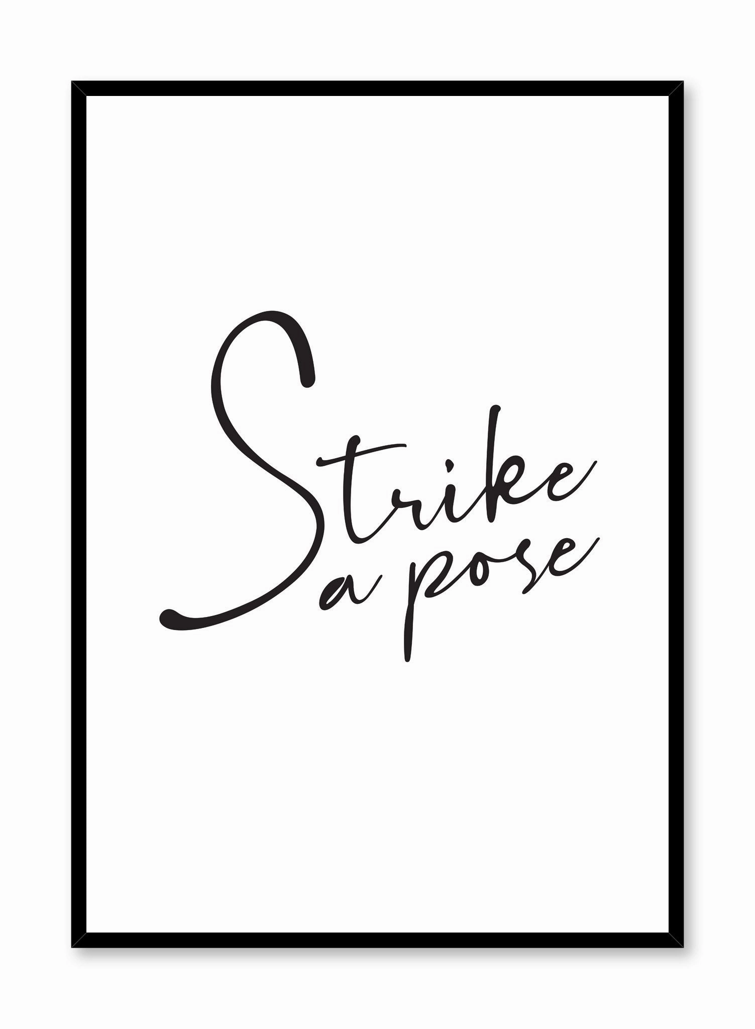 Strike A Pose, Posterpop culture themed posters