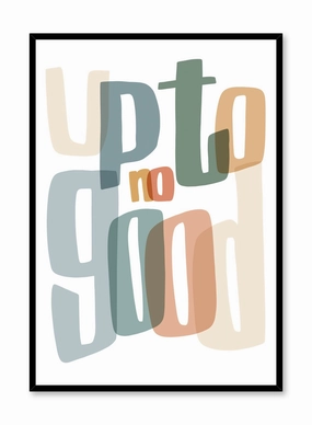 Up to No Good, Posterpop culture themed posters